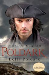Bella Poldark : A Novel of Cornwall, 1818-1820
