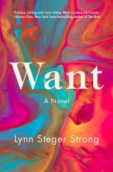 Want : A Novel