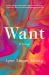 Want : A Novel