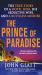 The Prince of Paradise : The True Story of a Hotel Heir, His Seductive Wife, and a Ruthless Murder
