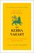 The Kebra Nagast : The Lost Bible of Rastafarian Wisdom and Faith