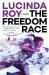 The Freedom Race The Freedom Race