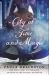 City of Time and Magic : Book Four in the Found Things Series City of Time and Magic : Book Four in the Found Things Series