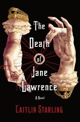 The Death of Jane Lawrence : A Novel