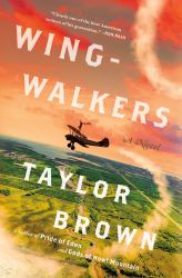 Wingwalkers : A Novel