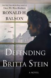 Defending Britta Stein : A Novel