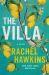 The Villa : A Novel The Villa : A Novel
