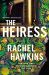 The Heiress : A Novel The Heiress : A Novel