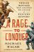 A Rage to Live, a Time to Die : How Last Stands Changed History