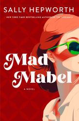 Mad Mabel : A Novel
