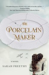 The Porcelain Maker : A Novel