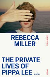 The Private Lives of Pippa Lee : A Novel