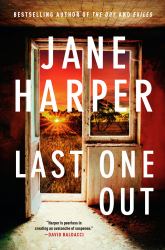 Last One Out : A Novel