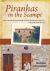 Piranhas in the Scampi : How I Restored a Seventeenth-Century Farmhouse in Tuscany and Lived to Tell the Tale Piranhas in the Scampi : How I Restored a Seventeenth-Century Farmhouse in Tuscany and Lived to Tell the Tale