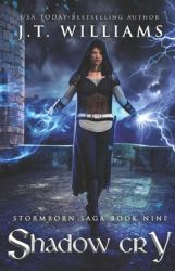 Shadow Cry (Clockmaster's Shroud #3) : A Tale of the Dwemhar