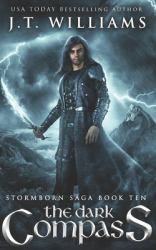 The Dark Compass : A Tale of the Dwemhar