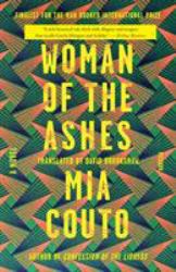 Woman of the Ashes : A Novel