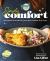 Hungry Girl Simply Comfort : Feel-Good Favorites for Your Slow Cooker and Air Fryer