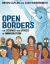 Open Borders : The Science and Ethics of Immigration