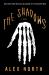 The Shadows : A Novel The Shadows : A Novel