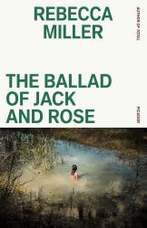 The Ballad of Jack and Rose : A Screenplay