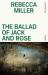 The Ballad of Jack and Rose : A Screenplay