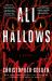 All Hallows : A Novel
