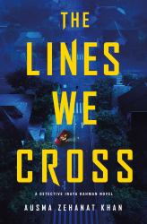 The Lines We Cross : A Novel