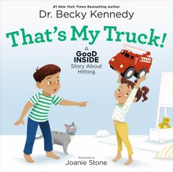 That's My Truck! : A Good Inside Story about Hitting