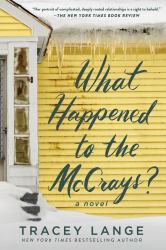 What Happened to the Mccrays? : A Novel