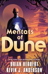 Mentats of Dune : Book Two of the Schools of Dune Trilogy