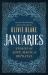 Januaries : Stories of Love, Magic and Betrayal Januaries : Stories of Love, Magic and Betrayal