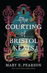 The Courting of Bristol Keats : A Novel