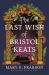 The Last Wish of Bristol Keats : A Novel