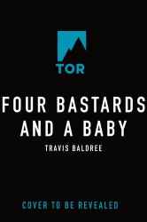 Four Bastards and a Baby