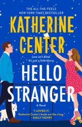 Hello Stranger : A Novel