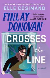 Finlay Donovan Crosses the Line : A Novel