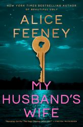 My Husband's Wife : A Novel