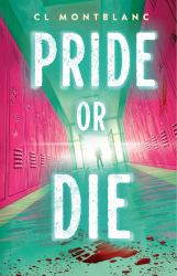 Pride or Die : A Novel