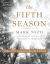 The Fifth Season : Creativity in the Second Half of Life