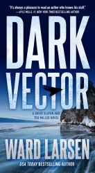 Dark Vector : A David Slaton and Tru Miller Novel