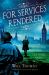 For Services Rendered : A Barker and Llewelyn Novel For Services Rendered : A Barker and Llewelyn Novel