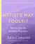 The Artist's Way Toolkit : How to Use the Creative Practices
