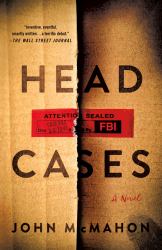 Head Cases : A Novel