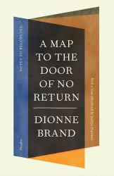 A Map to the Door of No Return : Notes to Belonging