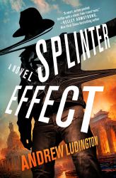 Splinter Effect : A Novel