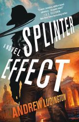 Splinter Effect : A Novel