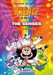 Science Comics: the Senses : Signals and Stimuli