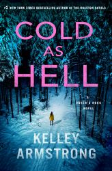 Cold As Hell : A Haven's Rock Novel