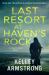Last Resort at Haven's Rock Last Resort at Haven's Rock